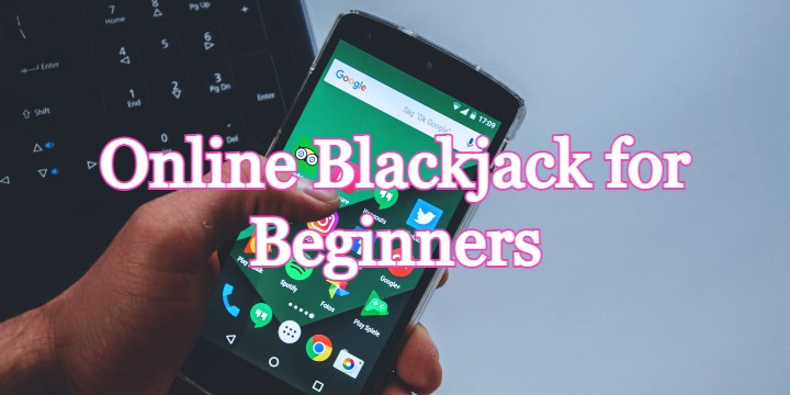 Online Blackjack for Beginners - Header